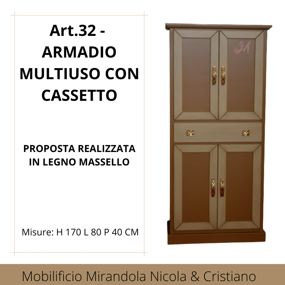 Art. 32 - ARMADIO MULTIUSO IN LEGNO CON CASSETTO - Mobilificio Mirandola